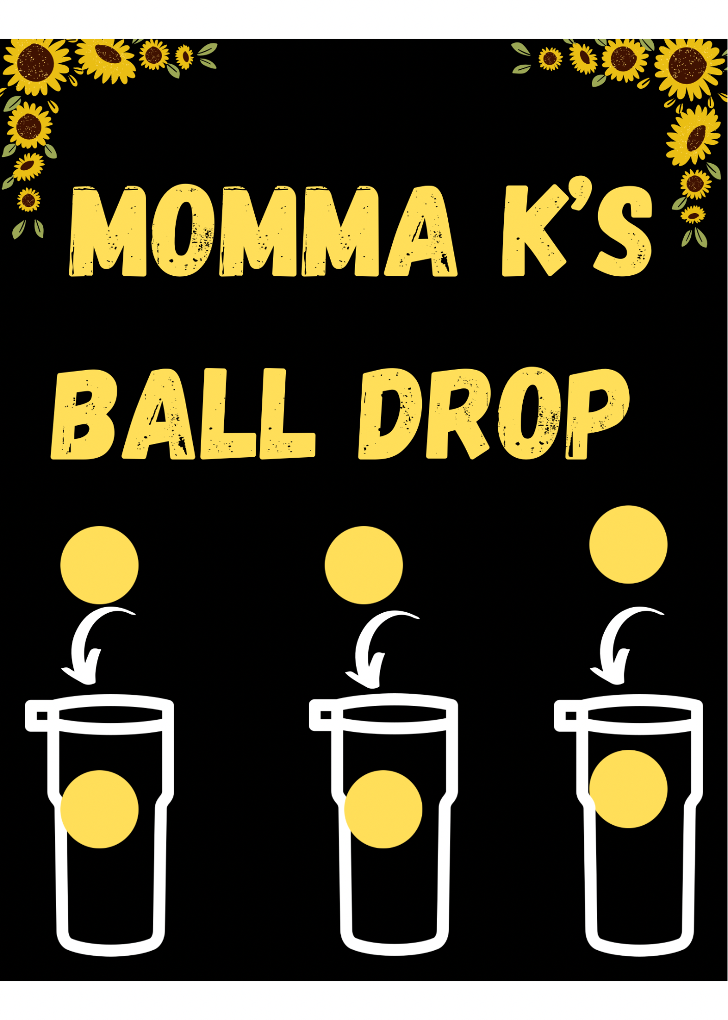 MOMMA K’S BALL DROP