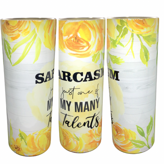 #138 Sarcasm Just one of My many Talents Tumbler